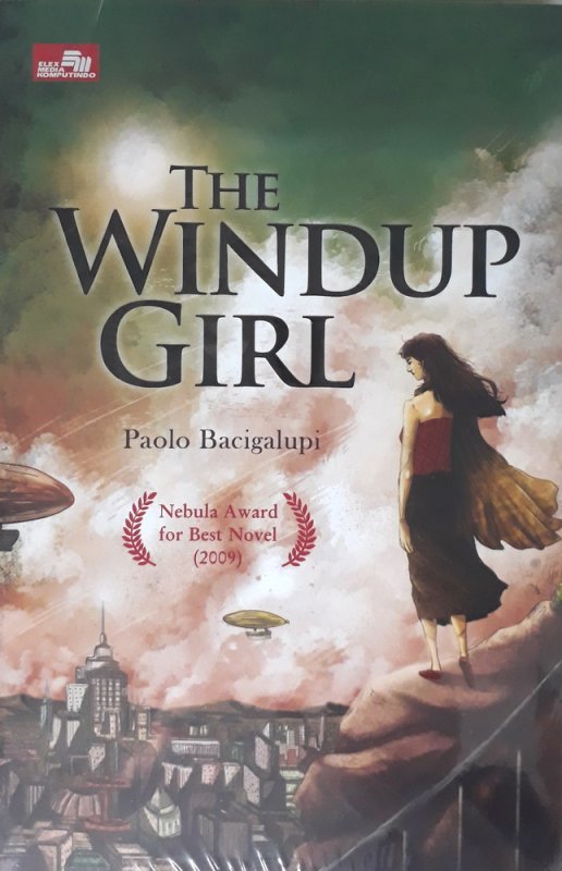 Cover Buku The Windup Universe #1: The Windup Girl