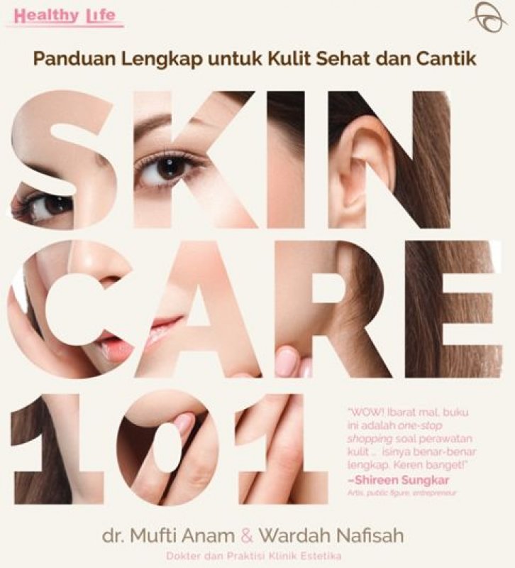 Cover Buku SKINCARE 101: Panduan Lengkap untuk Kulit Sehat dan Cantik