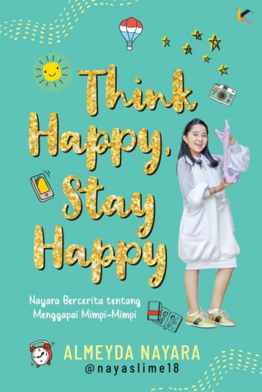 Cover Buku Think Happy Star Happy [Bonus: Edisi TTD + bag tag]
