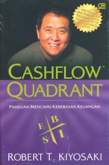 Rich Dads Cashflow Quadrant - Edisi Revisi
