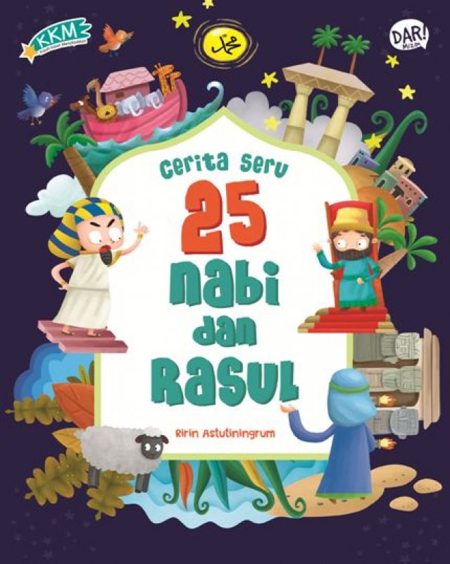 Cover Buku KKM: Cerita Seru 25 Nabi dan Rasul