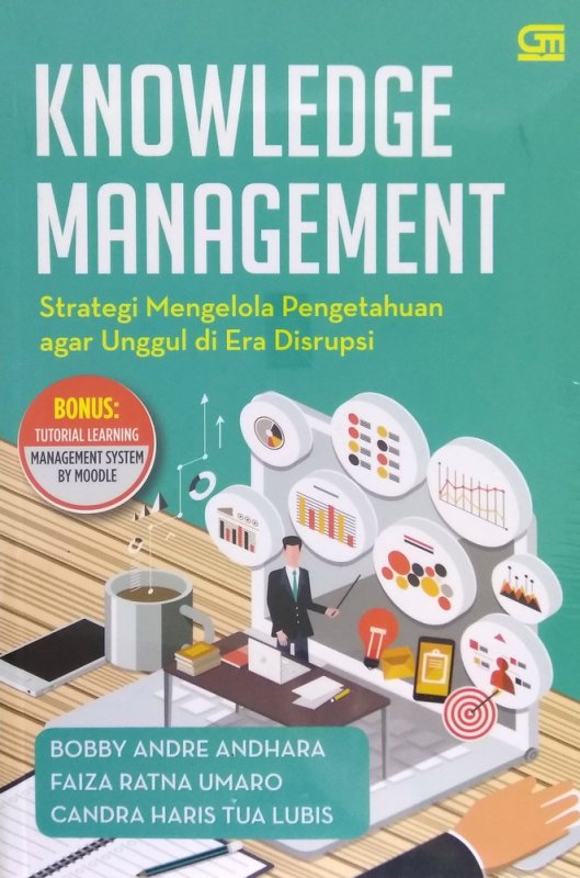 Cover Buku Knowledge Management: Strategi Mengelola Pengetahuan agar Unggul di Era Disrupsi