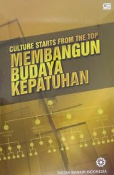 Culture Starts from the Top: Membangun Budaya Kepatuhan