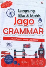 Langsung Bisa & Mahir Jago Grammar