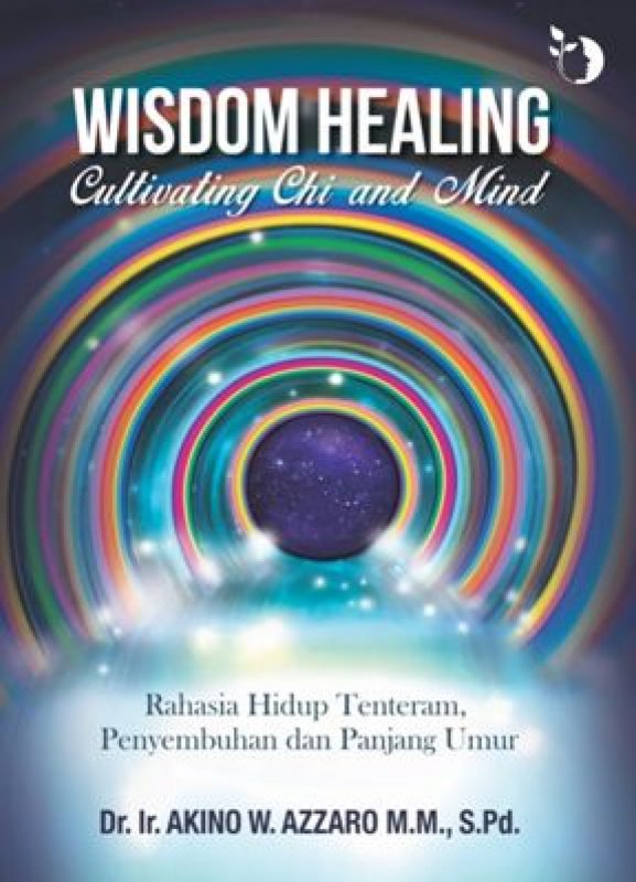 Cover Buku Wisdom Healing Cultivating Chi And Mind