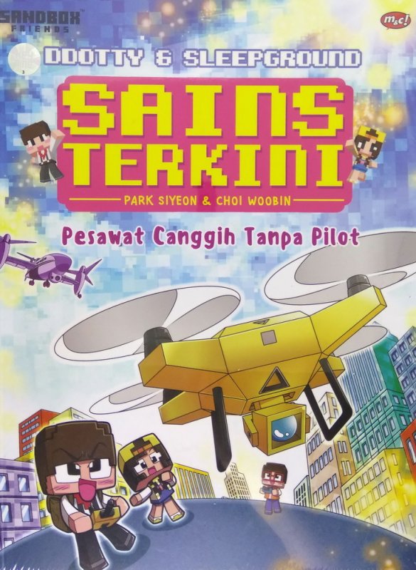 Cover Buku SAINS TERKINI : Ddotty & Sleepground - Pesawat Canggih Tanpa Pilot