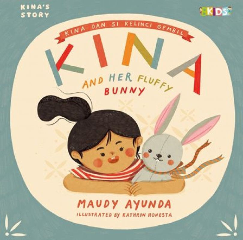 Cover Buku Kina and Her Fluffy Bunny [Bonus: Edisi TTD+Free Stiker]