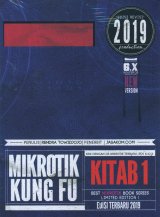 Mikrotik Kung Fu : Kitab 1 (Edisi 2019)