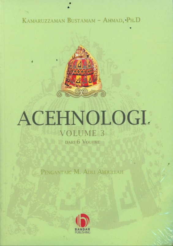 Cover Buku ACEHNOLOGI VOLUME 3 DARI 6 VOLUME