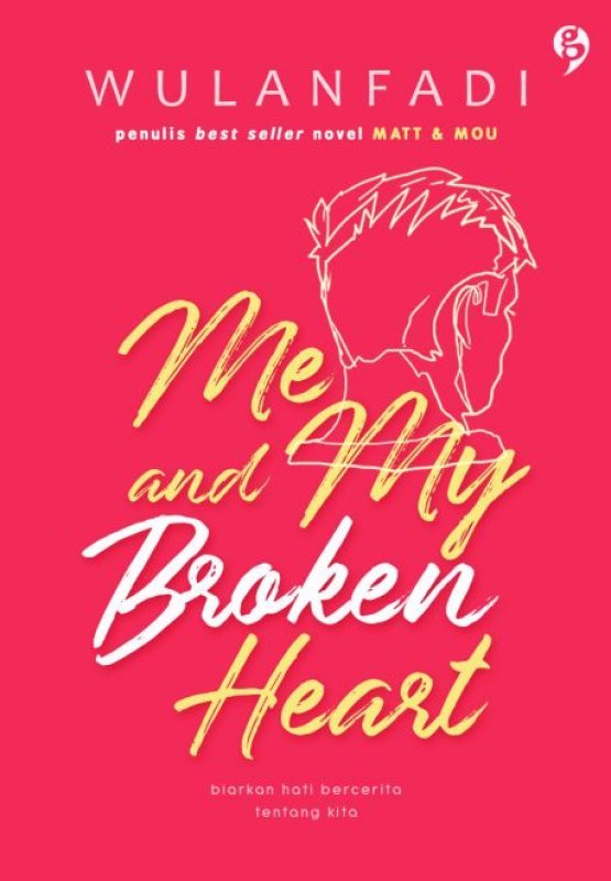 Cover Buku Me and My Broken Heart (Promo Best Book)