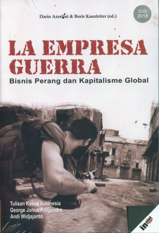 Cover Buku LA EMPRESA GUERRA: Bisnis Perang dan Kapitalisme Global (Edisi 2018)