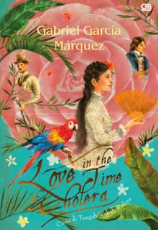 Cover Buku Love in the Time of Cholera (Cinta di Tengah Wabah Kolera)