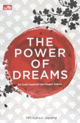 20 kisah inspiratif negeri Sakura The Power of Dreams