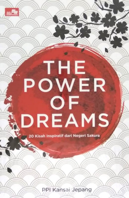 Cover Buku 20 kisah inspiratif negeri Sakura The Power of Dreams