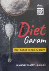 Diet Garam: Diet Sehat Tanpa Garam