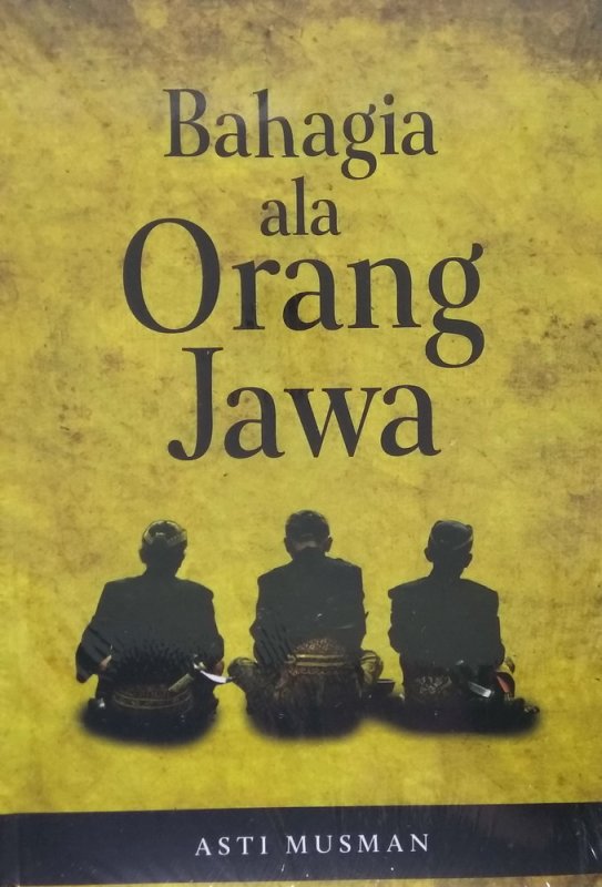 Cover Buku Bahagia ala Orang Jawa