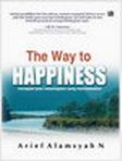 Cover Buku The Way to Happiness - Menapaki Jalan Kebahagiaan yang Membebaskan
