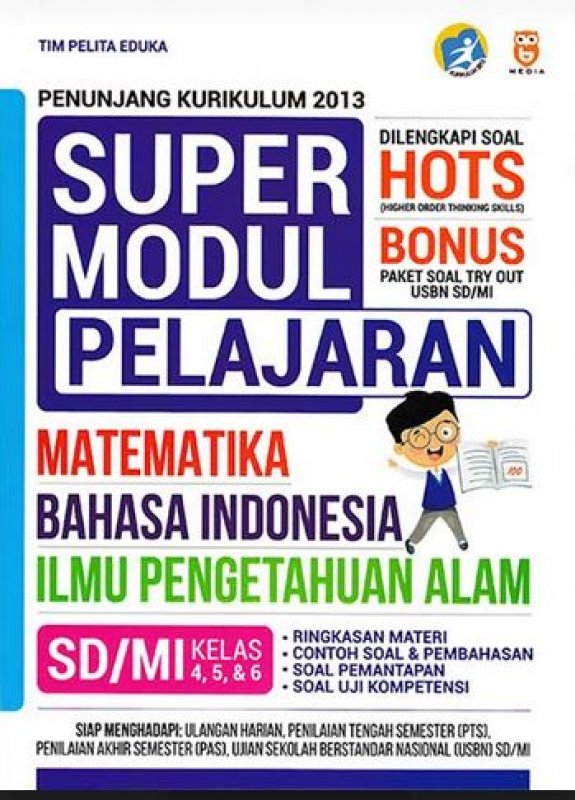 Cover Buku Super Modul Pelajaran Matematika, Bahasa Indonesia, IPA SD/MI Kelas 4,5 & 6
