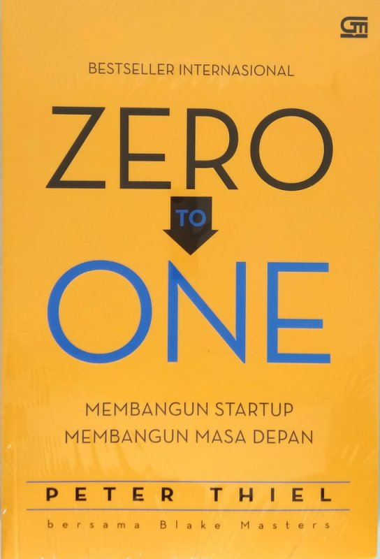 Cover Buku Zero To One: Membangun Startup Membangun Masa Depan