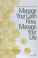 Manage Your cash Flow, Manage Your Life