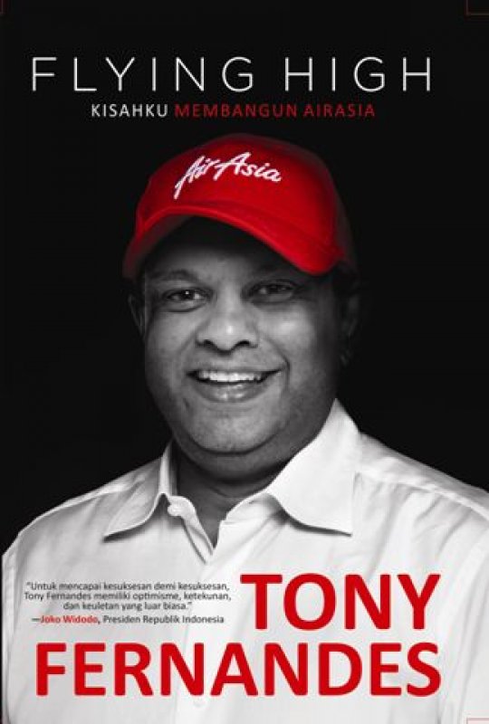 Cover Buku Flying High : Kisahku Membangun AirAsia oleh Tony Fernandes