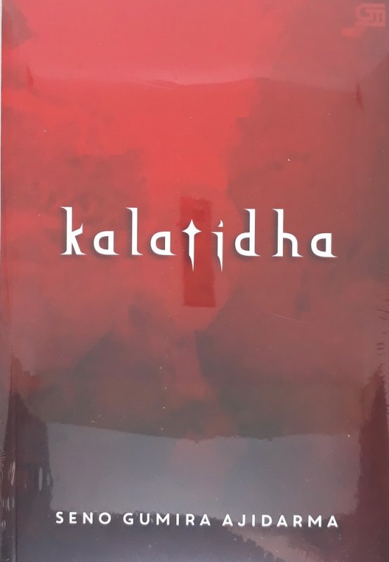 Cover Buku Kalatidha (Cover Baru) sebuah novel kemanusiaan