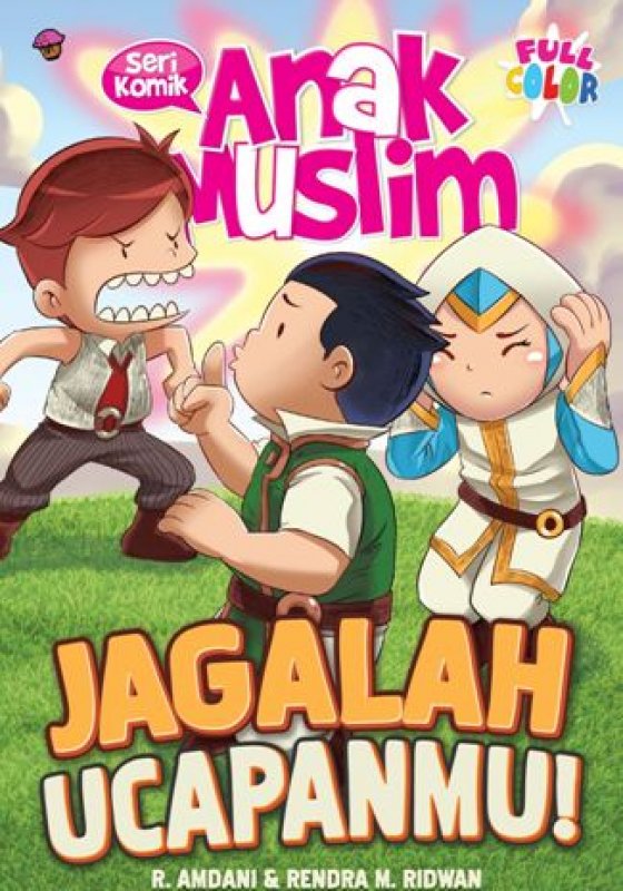 Cover Buku Komik Anak Muslim: Jagalah Ucapanmu