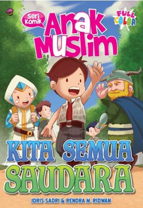 Cover Buku Komik Anak Muslim: Kita Semua Saudara