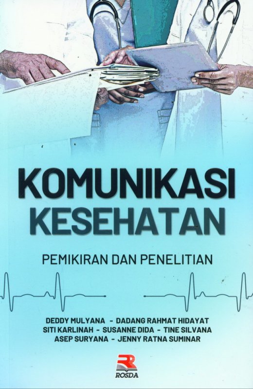Cover Buku Komunikasi Kesehatan - Pemikiran dan Penelitian