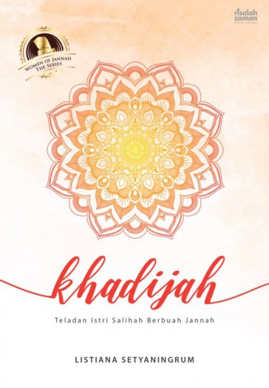 Cover Buku KHADIJAH Teladan Istri Salihah Berbuah Jannah
