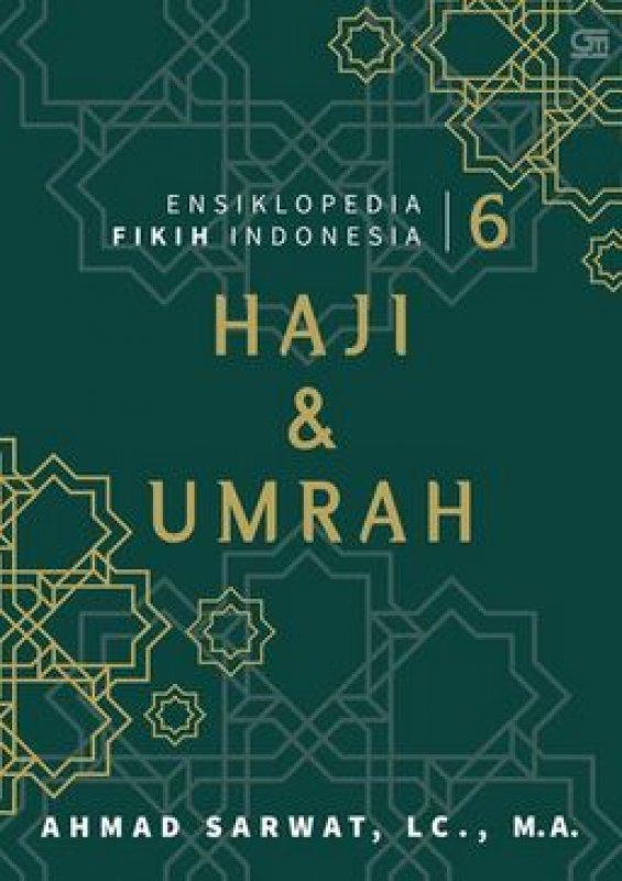 Cover Buku Ensiklopedia Fikih Indonesia #6: Haji & Umrah