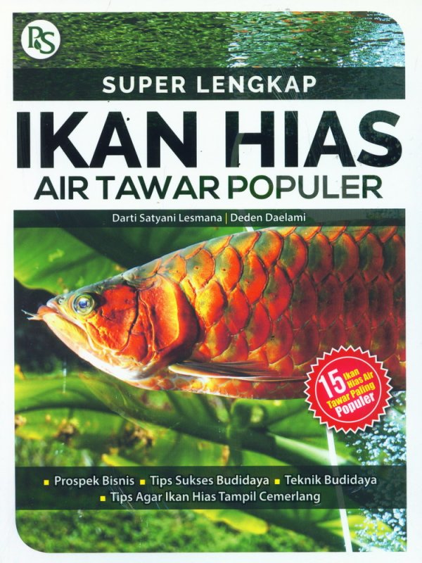 Cover Buku Super Lengkap Ikan Hias Air Tawar Populer