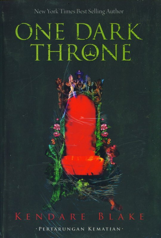 Cover Buku One Dark Throne - Pertarungan Kematian