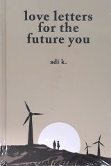 Love Letters for the Future You (Hard Cover)