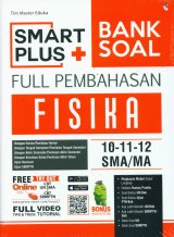SMART PLUS BANK SOAL FULL PEMBAHASAN FISIKA SMA/MA 10-11-12