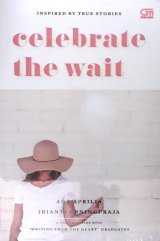 Celebrate the Wait
