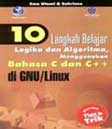 Cover Buku 10 Langkah Belajar Logika & Algoritma Menggunakan Bahasa C & C++