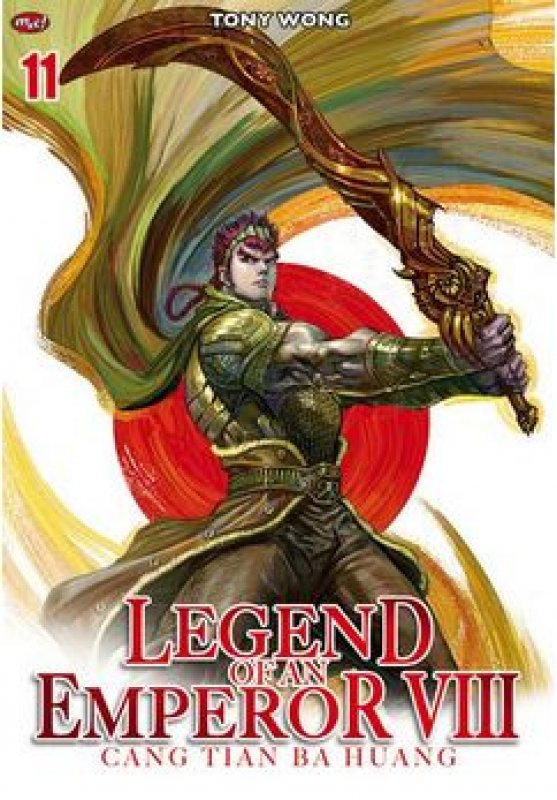 Cover Buku Legend of An Emperor VIII : Cang Tian Ba Huang 11