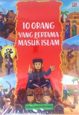 10 Orang yang Pertama Masuk Islam
