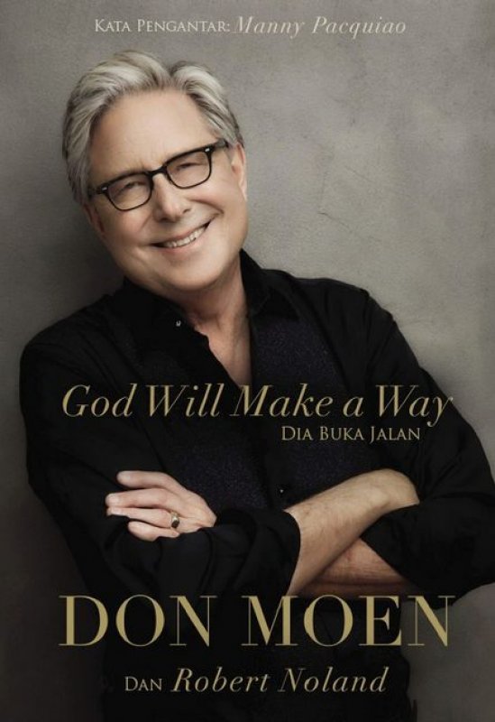Cover Depan Buku God Will Make a Way (Dia Buka Jalan)