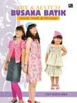 Mix and Match Busana Batik untuk Anak dan Remaja