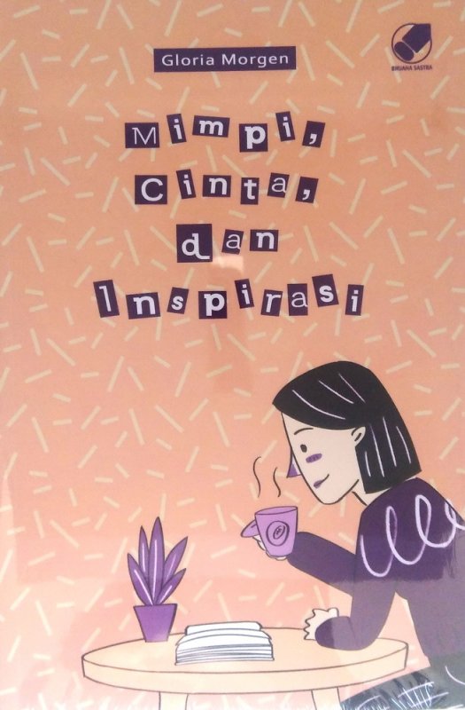Cover Buku Mimpi, Cinta, Dan Inspirasi