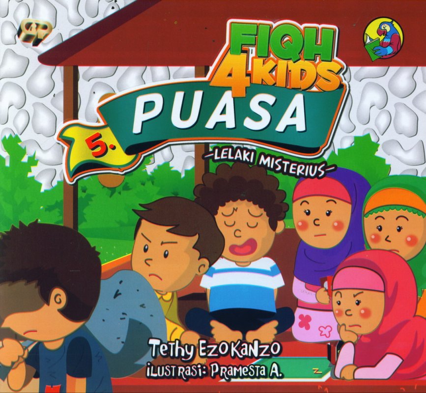 Cover Buku Fiqh 4 Kids 5: Puasa - Lelaki Misterius (full color)