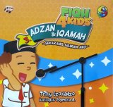Fiqh 4 Kids 3: Adzan & Iqamah - Sekarang Giliranku (full color)
