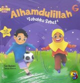 Balitaku Saleh: Alhamdulillah - Tubuhku Sehat