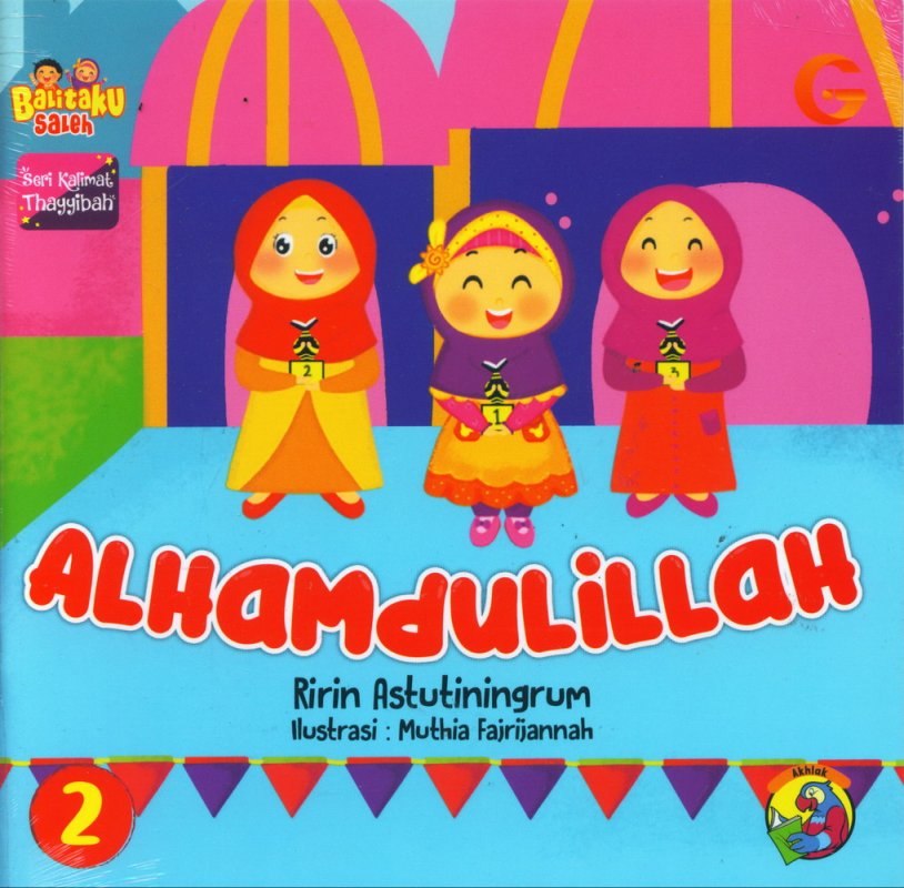Cover Buku Seri Kalimat Thayyibah #2: Alhamdulillah
