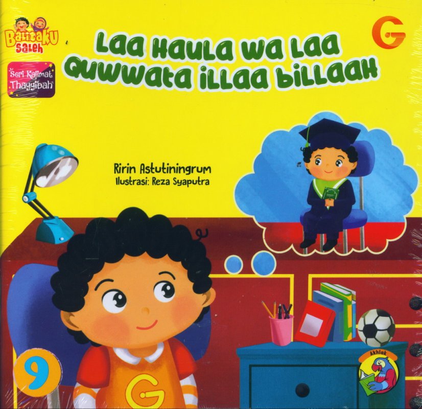 Cover Buku Seri Kalimat Thayyibah #9: Laa HauLa wa Laa Quwwata iLLaa biLLaau
