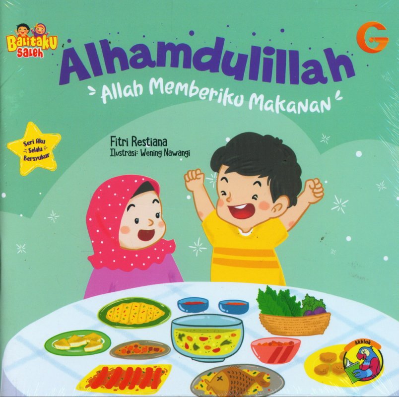 Cover Buku Balitaku Saleh: Alhamdulillah - Allah Memberiku Makanan