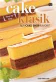 Cover Buku Step by Step : Cake Klasik ala Cake Shop Favorit