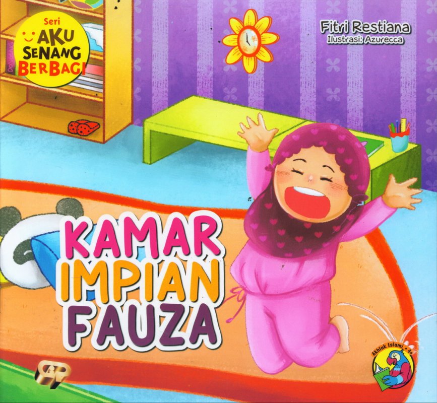 Cover Buku Seri Aku Senang Berbagi: Kamar Impian Fauza (full color)